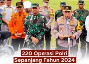 Polri Sukses Gelar 220 Operasi, Dorong Investasi dan Penguatan Ekonomi Indonesia